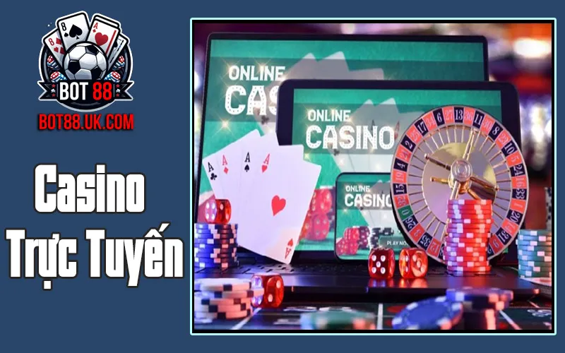 Casino Trực Tuyến