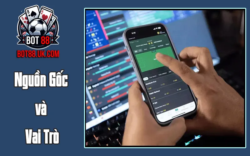 Nguồn Gốc và Vai Trò Nguồn Gốc và Vai Trò