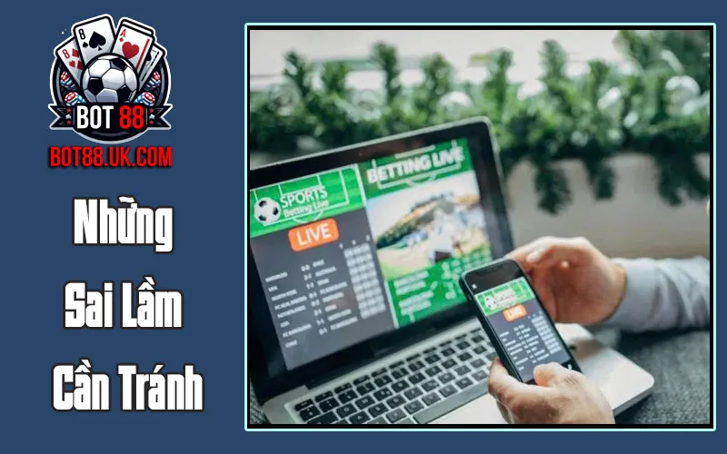 Những Sai Lầm Cần Tránh Những Sai Lầm Cần Tránh