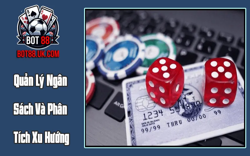 Quản Lý Ngân Sách Và Phân Tích Xu Hướng