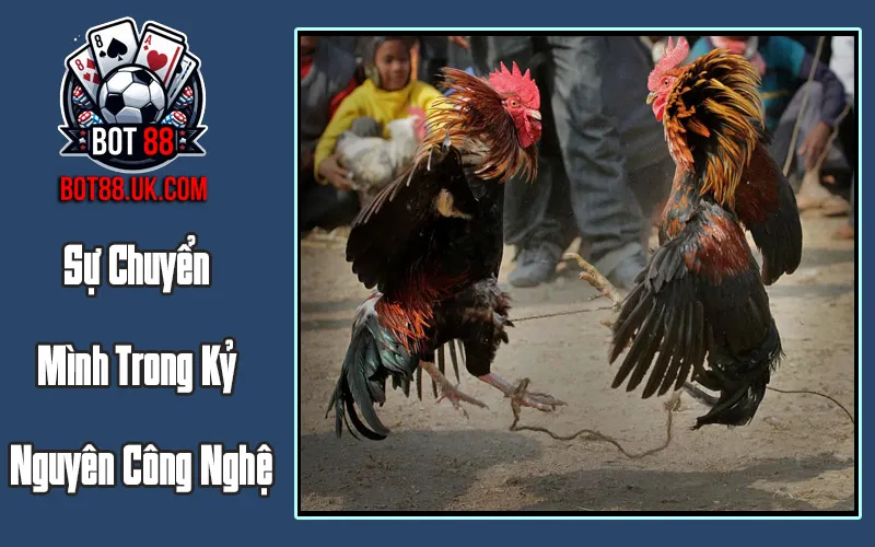 Sự Chuyển Mình Trong Kỷ Nguyên Công Nghệ